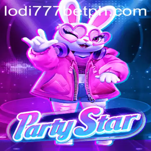 PartyStar: A Dazzling New Experience at Lodi777 Casino