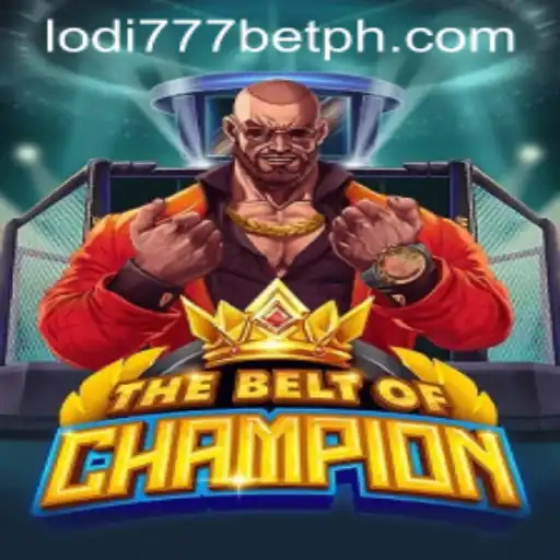 Experience the Thrills of TheBeltOfChampion at Lodi777 Casino